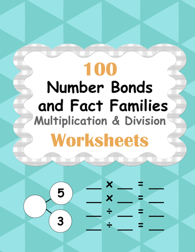 Number Bonds and Fact Families: Multiplication and Division Facts