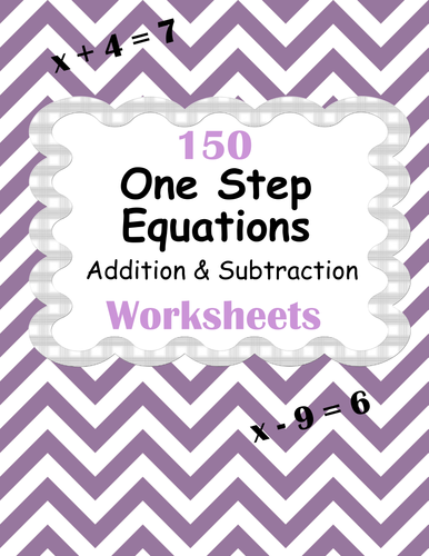 One Step Equations - Addition & Subtraction Worksheets