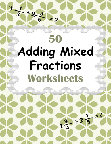 Adding Mixed Fractions Worksheets