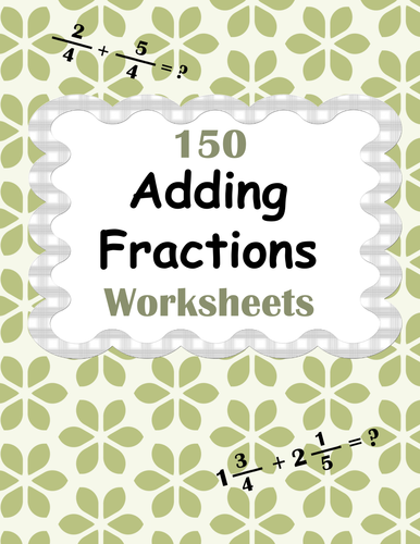 Adding Fractions Worksheets