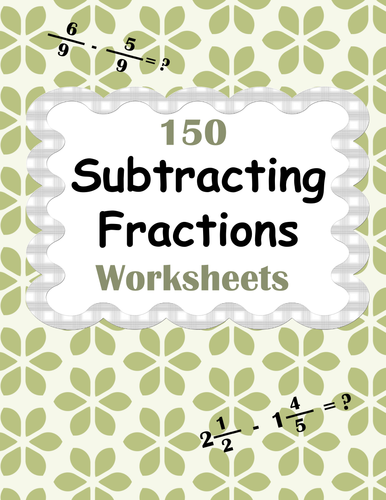 Subtracting Fractions Worksheets - Like, Unlike & Mixed