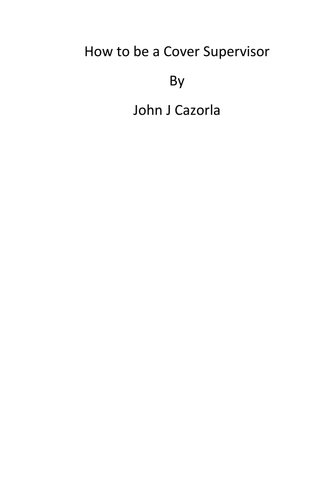 How to be a Cover Supervisor