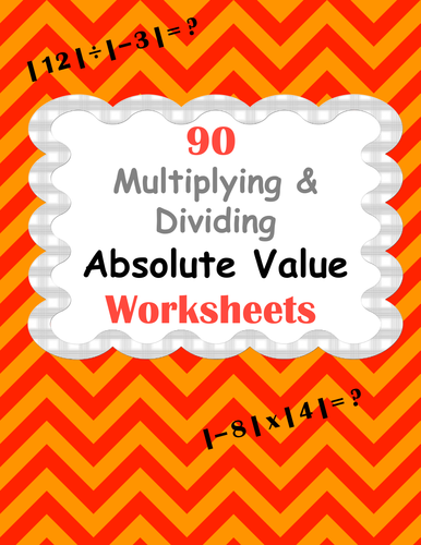  Absolute Value Worksheets Multiplication Division Teaching Resources