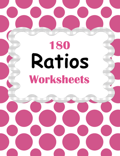 Ratios Worksheets