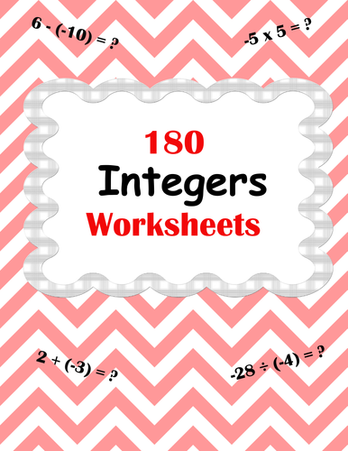 Integer Worksheets - addition, subtraction, multiplication and division