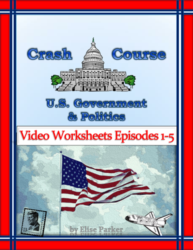 Crash Course U.S. Government Worksheets Episodes 1-5