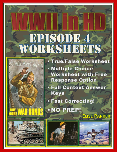 WWII in HD Worksheets: Episode 4, "Battle Stations"