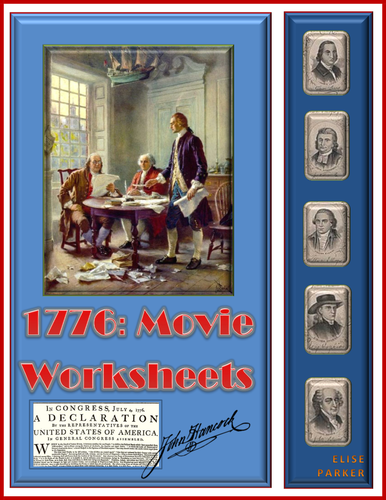 1776 Movie Worksheets / 1776 Movie Quizzes -- PDF Format