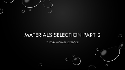 Materials Selection Lessons