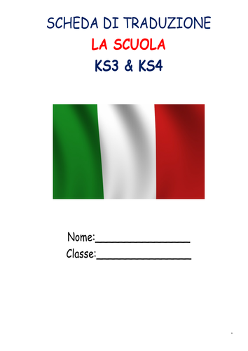 Italian Translation (KS3 and KS4) Topic area: Scuola (school)