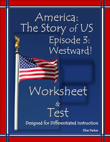 America the Story of US Episode 3 Quiz and Worksheet: Westward!