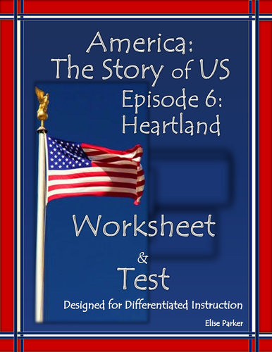 America the Story of US Episode 6 Quiz and Worksheet: Heartland