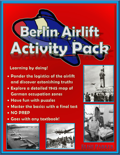 Berlin Airlift Activity Pack: Worksheets, Map Study, Puzzles, and Test