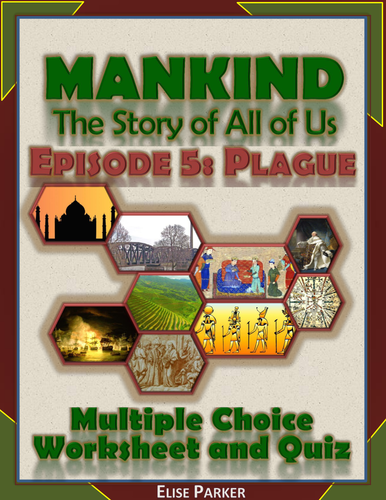 Mankind the Story of All of Us Episode 5 Worksheet and Quiz: Plague