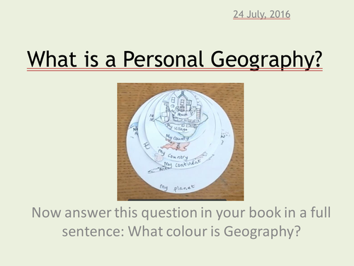 An introduction to Geography - Personal Geography