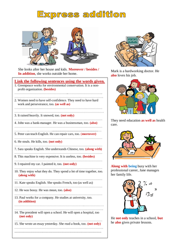 Addition, cause and effect, concession, purpose.