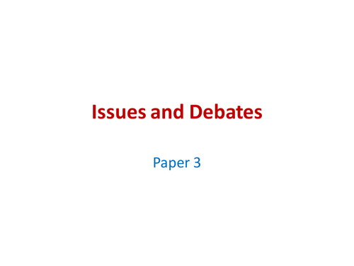 AQA Psychology 7182 - Full coverage of Issues and Debates in Paper 3