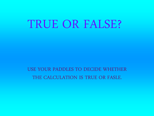 True or False Game Multiplying and Dividing by 10 and 100