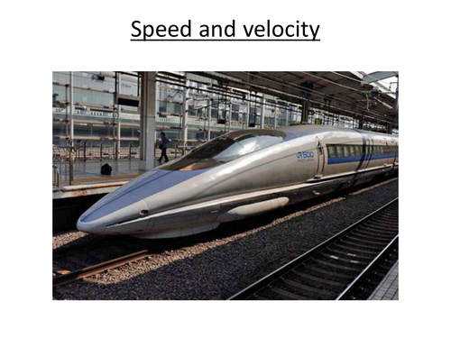 Physics A-Level Year 1 Lesson - Speed and Velocity (PowerPoint AND lesson plan)