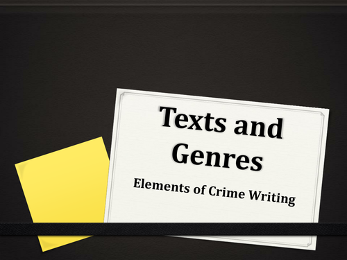 Introduction to the Elements of Crime Writing - A-Level Resources
