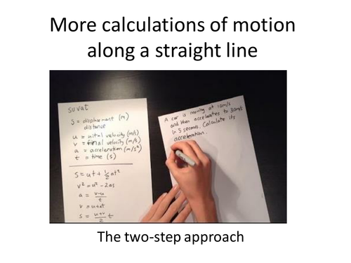 Physics A-Level Year 1 Lesson - More Calculations on Motion (PowerPoint AND lesson plan)