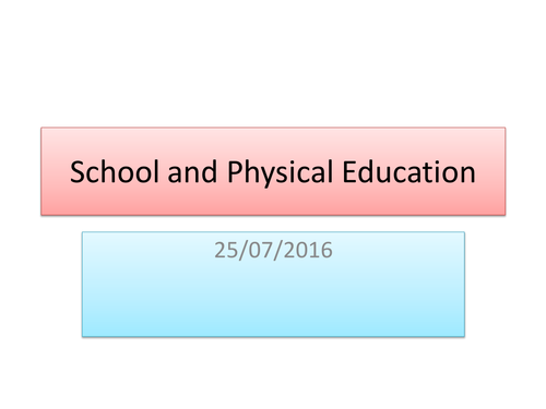 AQA GCSE PE School and Physical Education