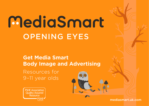 Body Image & Advertising (9-11 yrs)