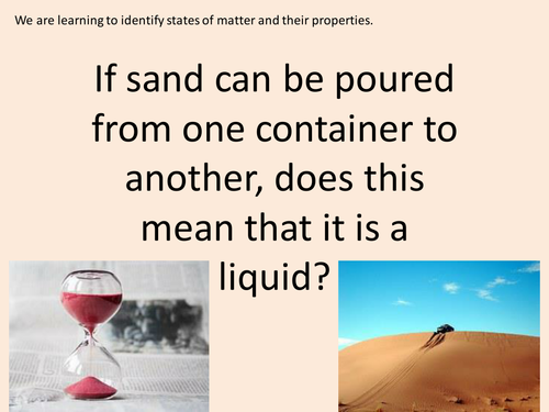 Y4 - Identifying States of Matter and their Properties - Lesson 2  (Resources, PP and Planning)