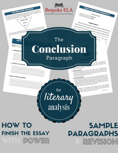 Crafting a Conclusion Paragraph for the Literary Analysis Essay