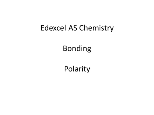 Polar covalent bonding lesson - A level chemistry - covers polarity, covalent vs ionic bonding