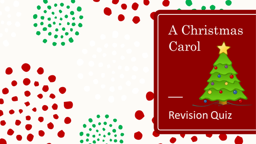 A Christmas Carol Revision Quiz