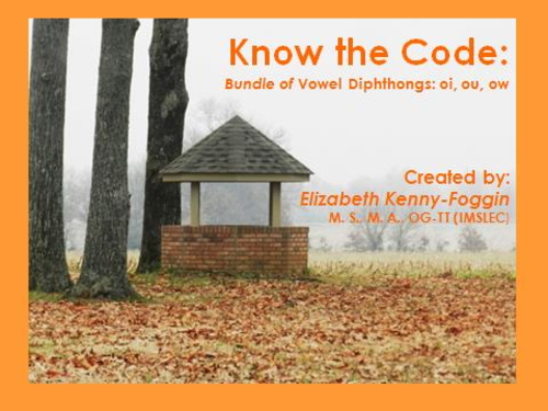 Know the Code:  Bundle of Vowel Diphthongs oi, ou, ow