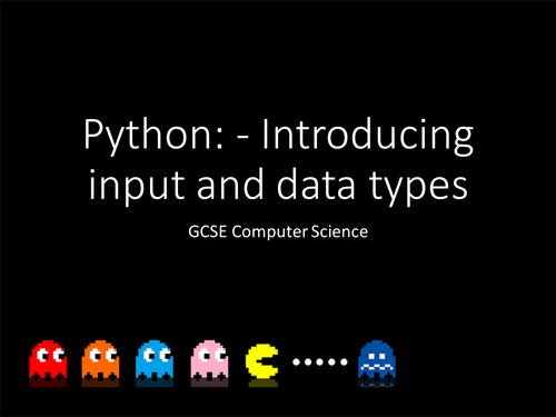 OCR - Python Lesson 3 - Introducing input and data types