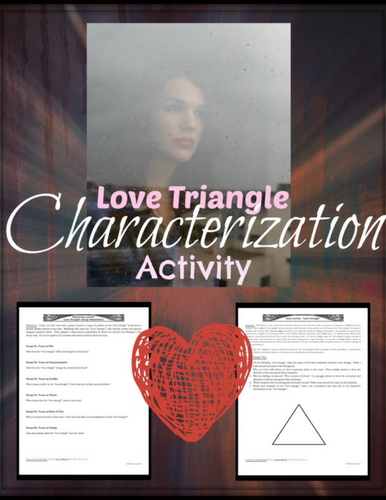 Love Triangles:  A Mini-lesson on Character Analysis Through Relationships