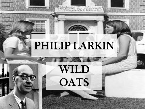 Phillip Larkin POEMS for AQA LOVE THROUGH THE AGES post 1900