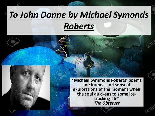 TO JOHN DONNE and LOVE AND A QUESTION poems for A LEVEL AQA Love through the AGES