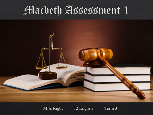 Macbeth Legal Summation assessment resources
