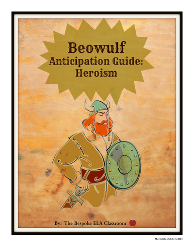 BEOWULF Anticipation Guide on Heroism