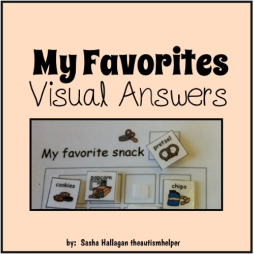 My Favorites {Visual Answers for Children with Autism} | Teaching Resources