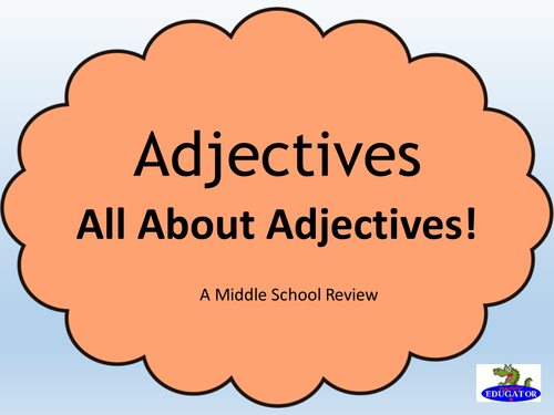 adjectives-all-about-adjectives-powerpoint-teaching-resources