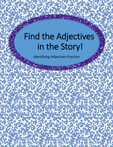 Adjectives Search - Find the Adjectives in the Story