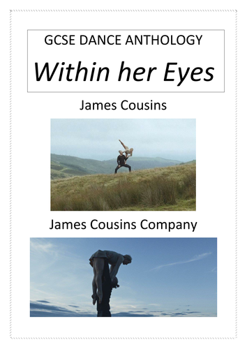 GCSE Dance NEW - Within her Eyes Study booklet.