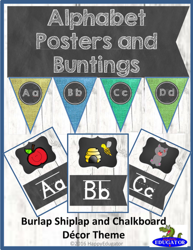 Alphabet Posters and Bunting - Burlap Shiplap and Chalkboard Theme