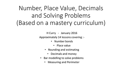 Number, Place Value, Decimals, Rounding, Perimeter and Solving Problems (mastery curriculum )