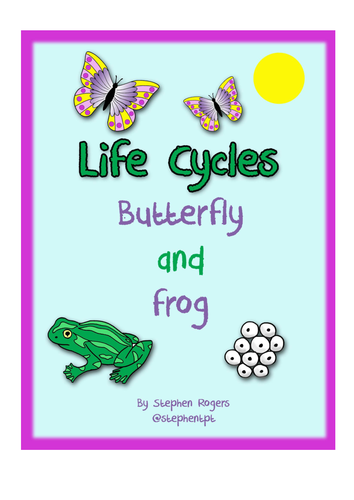 Living Things - life cycles of butterflys and frogs