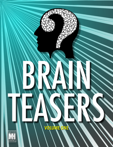 BRAIN TEASERS: Riddles & Logic Puzzles - Volume 1