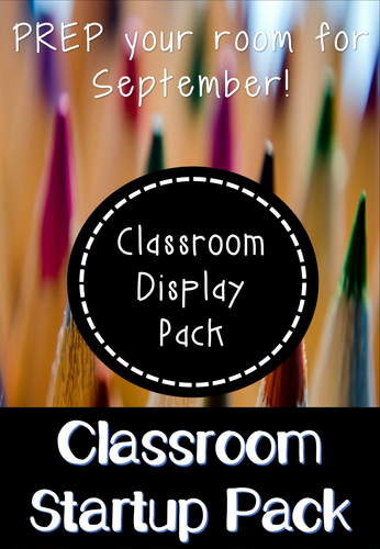 Classroom Start Up Pack (Ideal for EYFS/Key Stage One Classrooms)