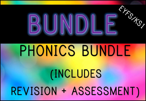 Phonics Bundle (includes revision and assessment materials)