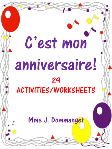 C Est Mon Anniversaire Teaching Resources