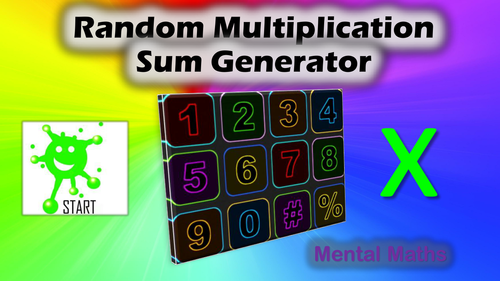 Back to School. Random Multiplication Sum Generator. Mental Maths.